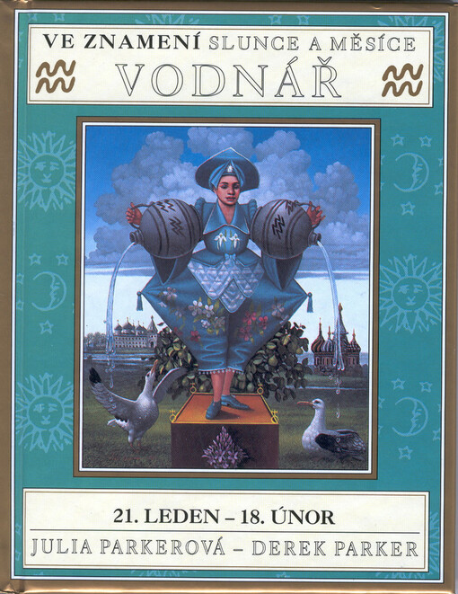 Ve znamení Slunce a Měsíce. Vodnář