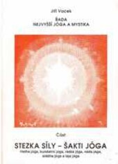 Stezka síly - šakti jóga :