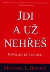 Jdi a už nehřeš : povolání ke svatosti