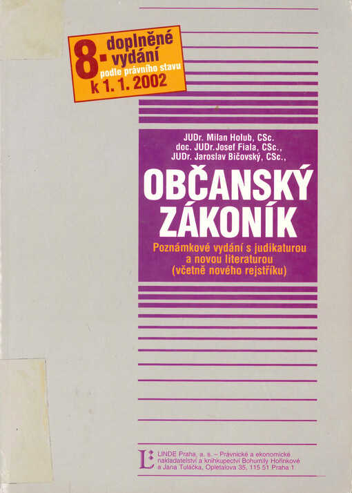 Občanský zákoník : poznámkové vydání s judikaturou a novou literaturou : (včetně věcného rejstříku)