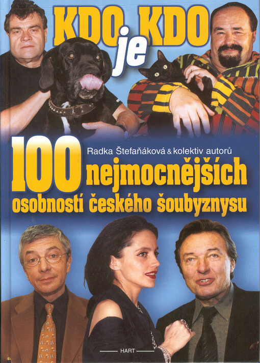 Kdo je kdo: 100 nejmocnějších osobností českého šoubyznysu