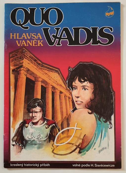 Quo vadis I : kreslený historický příběh