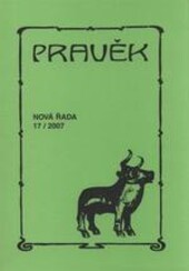 Pravěk : časopis moravských a slezských archeologů : nová řada