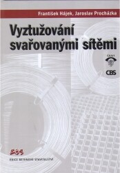 Vyztužování svařovanými sítěmi