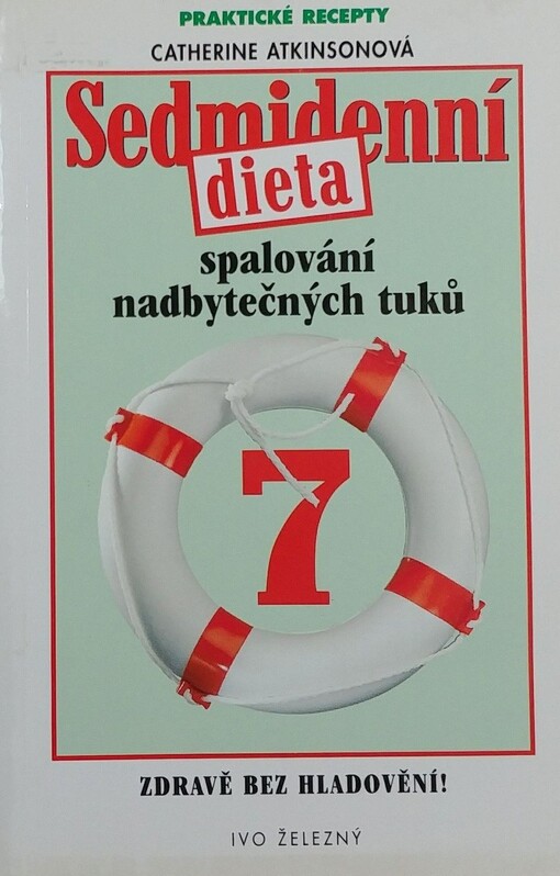 Sedmidenní dieta - spalování nadbytečných tuků