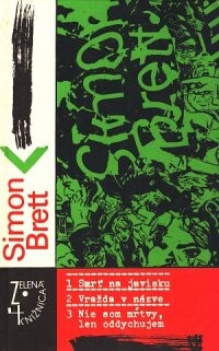 Smrť na javisku ; Vražda v názve ; Nie som mŕtvy, len oddychujem