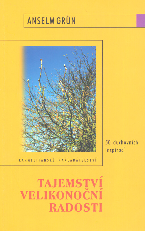 Tajemství velikonoční radosti : 50 duchovních inspirací