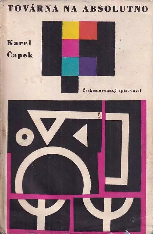 Továrna na absolutno :román fejeton