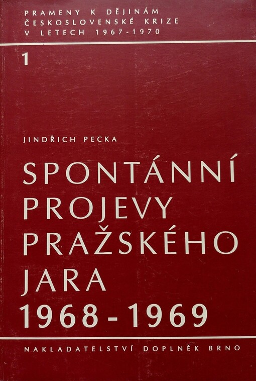 Spontánní projevy Pražského jara 1968-1969