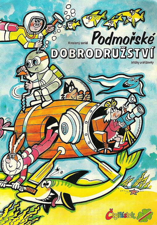 Podmořské dobrodružství :kreslený seriál : hříčky a křížovky