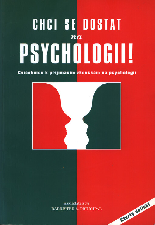 Chci se dostat na psychologii! :cvičebnice k přijímacím zkouškám na psychologii
