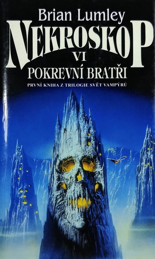Nekroskop. VI, Pokrevní bratři