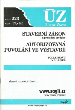 Stavební zákon a prováděcí předpisy ; Autorizovaná povolání ve výstavbě : podle stavu k 17.5.2002