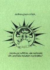 Jednou jsem si řek-: 