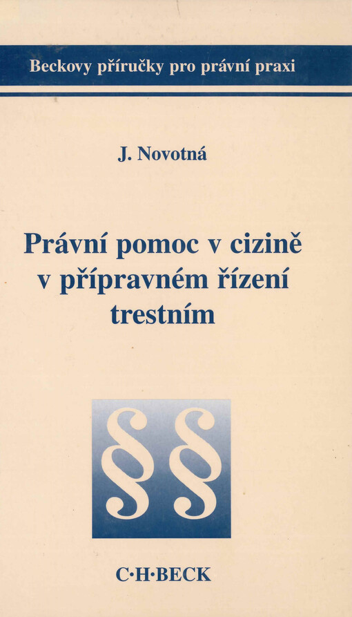 Právní pomoc v cizině v přípravném řízení trestním