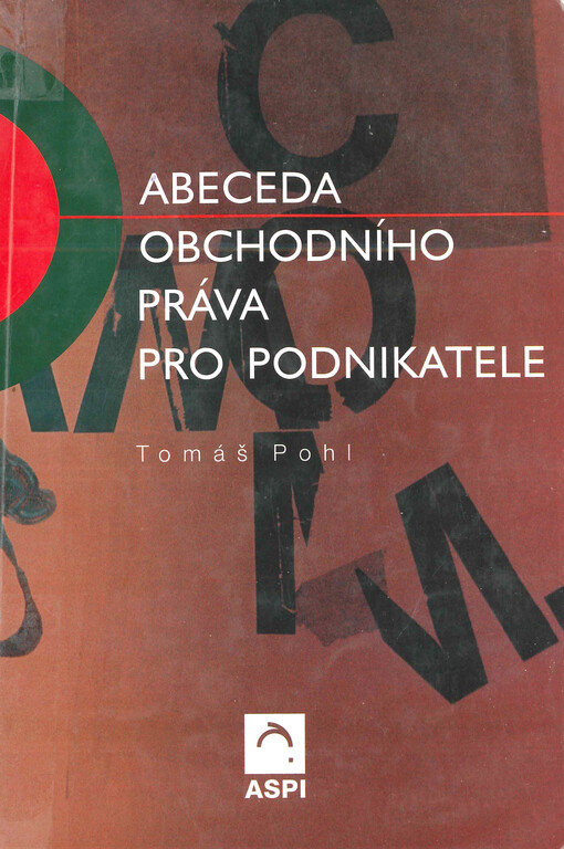 Abeceda obchodního práva pro podnikatele