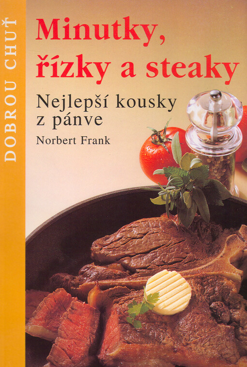 Minutky, řízky a steaky