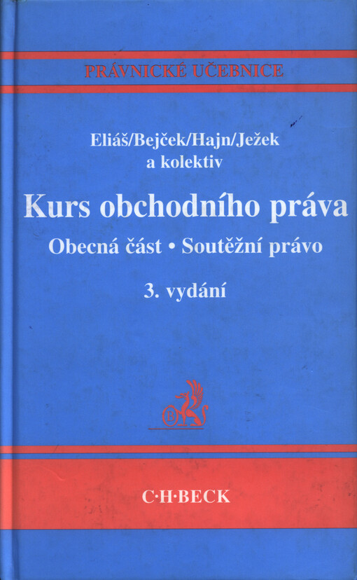 Kurs obchodního práva.Obecná část,Soutěžní právo