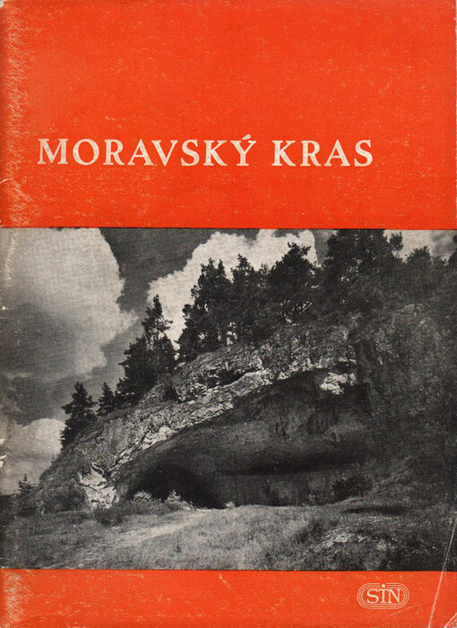 Moravský kras: [přírodní rezervace a kulturní památky