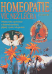 Homeopatie - víc než léčba.