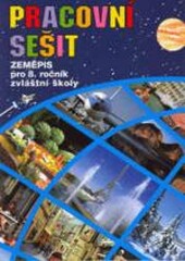 Zeměpis pro 8. ročník zvláštní školy :pracovní sešit
