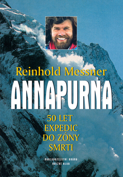 Annapurna : 50 let expedic do zóny smrti