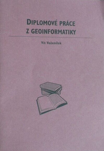 Diplomové práce z geoinformatiky