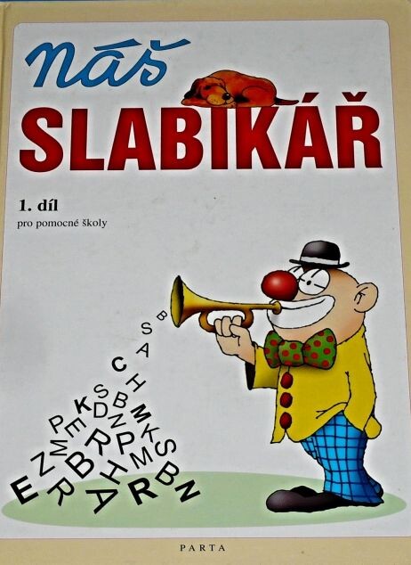 Náš slabikář : pro pomocné školy. 1. díl