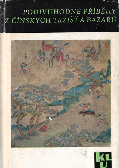Podivuhodné příběhy z čínských tržišť a bazarů, 2., přeprac. vyd. v SNKLU