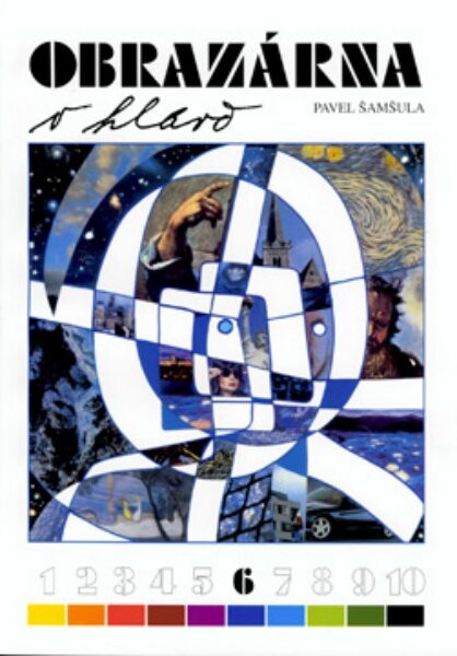 Obrazárna v hlavě 6: výtvarná čítanka od 9. ročníku základní školy a pro víceletá gymnázia