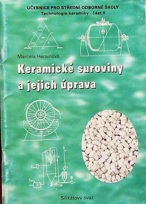 Keramické suroviny a jejich úprava