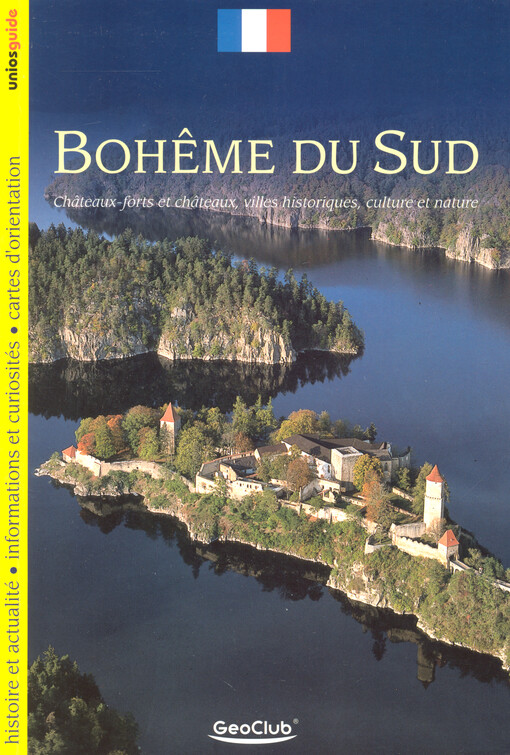 Bohême du Sud : châteaux-forts et châteaux, villes historiques, culture et nature