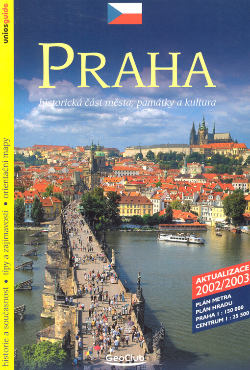 Praha : historická část města, památky a kultura