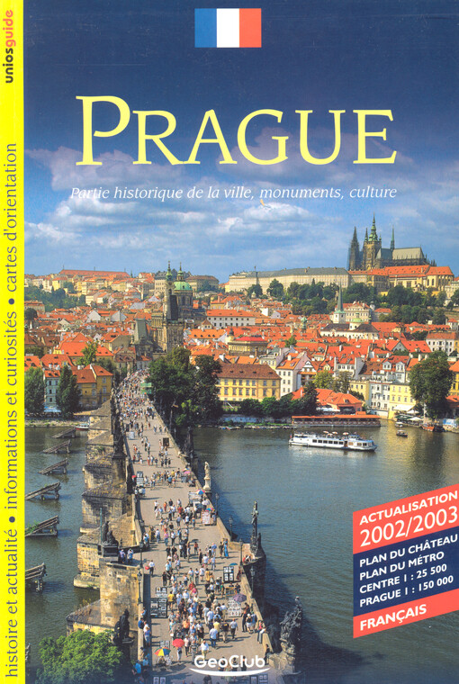 Prague : partie historique de la ville, monuments, culture