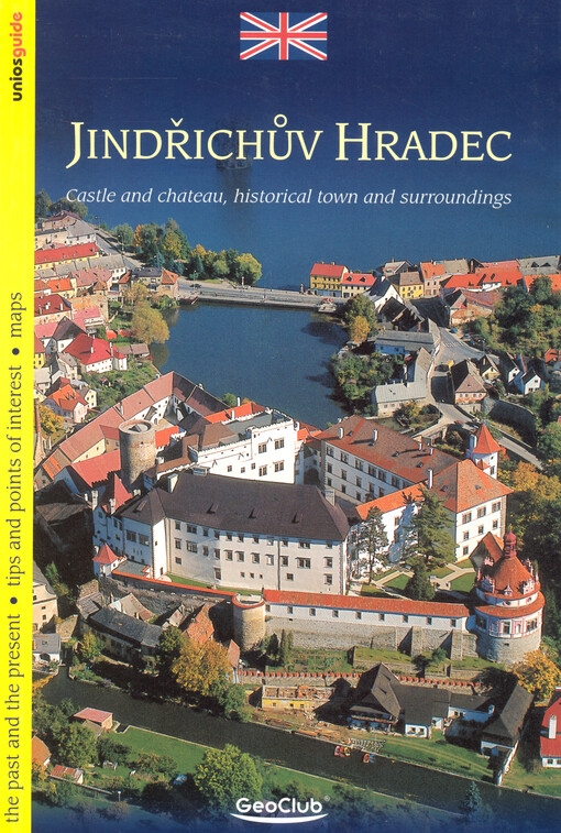 Jindřichův Hradec :castle and château, historical town and surroundings