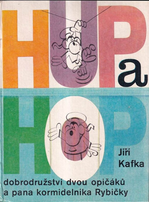 Hup a Hop :dobrodružství dvou opičáků a pana kormidelníka Rybičky