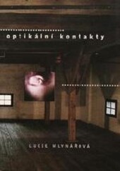 Optikální kontakty :Lucie Mlynářová