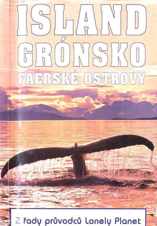 Island, Grónsko, Faerské ostrovy