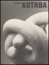 Marius Kotrba : [k výstavám ve Zlíně, v Opavě, Klatovech, Náchodě