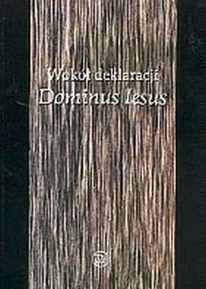 Wokół deklaracji Dominus Iesus