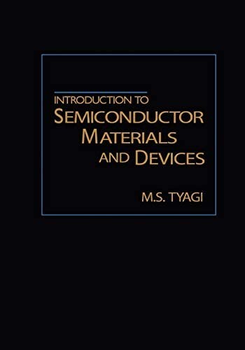 Introduction to Semiconductor Materials and Devices