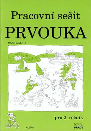 Prvouka pro 2. ročník :pracovní sešit