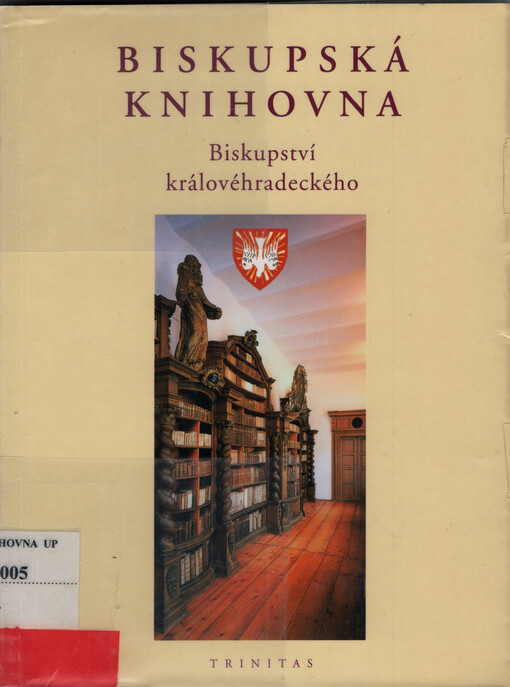 Biskupská knihovna Biskupství královéhradeckého 1812-2002