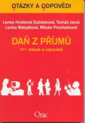 Daň z příjmů : 411 otázek a odpovědí