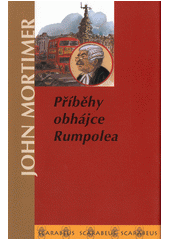 Příběhy obhájce Rumpolea  (odkaz v elektronickém katalogu)
