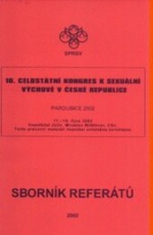 10. celostátní kongres k sexuální výchově v České republice :