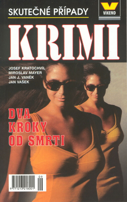 Dva kroky od smrti : skutečné kriminální případy
