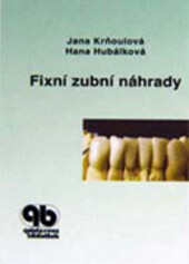 Fixní zubní náhrady