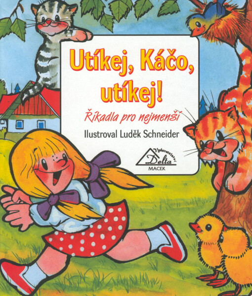 Utíkej, Káčo, utíkej! :