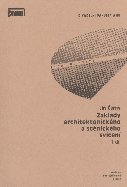 Základy architektonického a scénického svícení, 1. vyd.